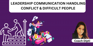 leadership communication handling conflict difficult people
